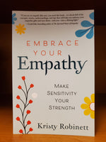 Embrace Your Empathy