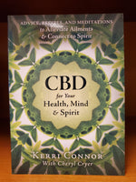CBD for Your Health, Mind and Spirit